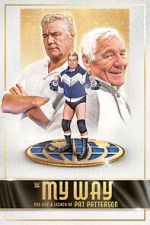 Watch My Way: The Life and Legacy of Pat Patterson Watch123movies