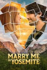 Watch Marry Me in Yosemite Watch123movies
