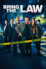 Watch Bring the Law Watch123movies