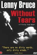 Watch Lenny Bruce Without Tears Watch123movies