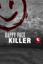 Watch Happy Face Killer Watch123movies