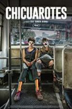 Watch Chicuarotes Watch123movies