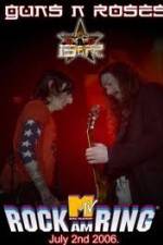 Watch Guns N' Roses Rock am Ring 2006 Watch123movies