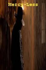 Watch Mercy-Less Watch123movies