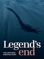 Watch Legend\'s End: The Loch Ness Monster Story Watch123movies