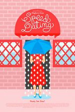 Watch Speed Dating (Short 2014) Watch123movies