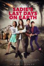 Watch Sadie\'s Last Days on Earth Watch123movies