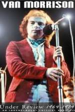 Watch Van Morrison: Under Review 1964-1974 Watch123movies