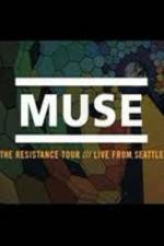 Watch Muse Live in Seattle Watch123movies