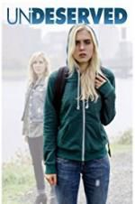 Watch Undeserved Watch123movies