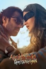 Watch Aankhon Ki Gustaakhiyan Watch123movies