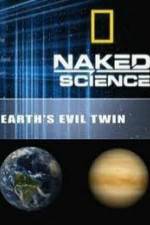 Watch National Geographic: Earth's Evil Twin Watch123movies