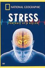 Watch Killer Stress A National Geographic Special Watch123movies