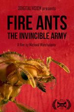Watch Fire Ants 3D: The Invincible Army Watch123movies