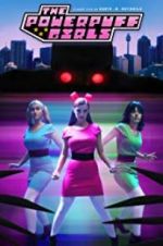 Watch The Powerpuff Girls: A Fan Film Watch123movies