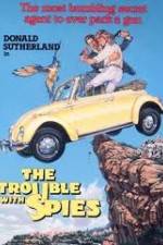 Watch The Trouble with Spies Watch123movies