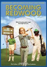 Watch Becoming Redwood Watch123movies