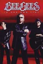 Watch Bee Gees: In Our Own Time Watch123movies