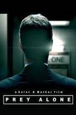 Watch Prey Alone Watch123movies