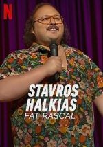 Watch Stavros Halkias: Fat Rascal Watch123movies