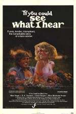 Watch If You Could See What I Hear Watch123movies