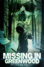 Watch Missing in Greenwood Watch123movies