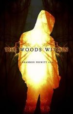 Watch The Woods Within Watch123movies