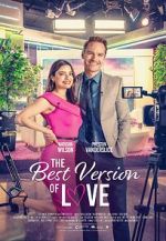 Watch The Best Version of Love Watch123movies