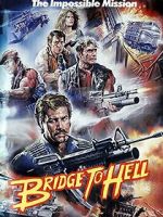Watch Bridge to Hell Watch123movies