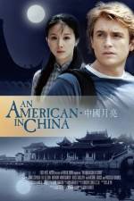 Watch An American in China Watch123movies