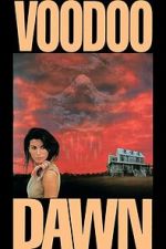 Watch Voodoo Dawn Watch123movies