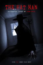 Watch The Hat Man: Documented Cases of Pure Evil Watch123movies
