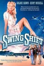 Watch Swing Shift Watch123movies