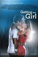 Watch Getting That Girl Watch123movies
