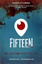 Watch Fifteen Watch123movies