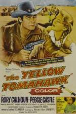 Watch The Yellow Tomahawk Watch123movies