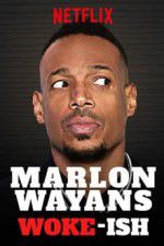 Watch Marlon Wayans: Woke-ish Watch123movies