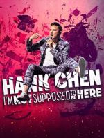 Watch Hank Chen: I\'m Not Supposed to Be Here (TV Special 2023) Watch123movies