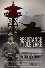 Watch Resistance at Tule Lake Watch123movies