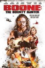 Watch Boone: The Bounty Hunter Watch123movies