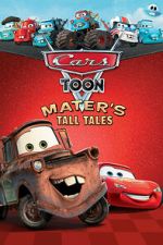 Watch Cars Toon Mater\'s Tall Tales Watch123movies