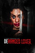 Watch Deranged Lover Watch123movies