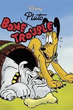 Watch Bone Trouble Watch123movies