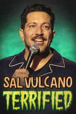 Watch Sal Vulcano: Terrified Watch123movies