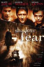 Watch Shadow of Fear Watch123movies