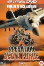 Watch Operation Delta Force Watch123movies