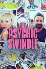 Watch The Psychic Swindle Watch123movies