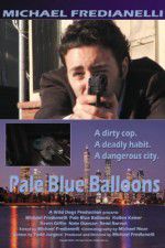 Watch Pale Blue Balloons Watch123movies