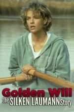 Watch Golden Will: The Silken Laumann Story Watch123movies