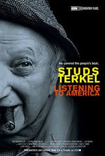 Watch Studs Terkel: Listening to America Watch123movies